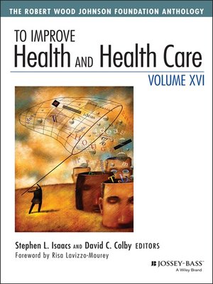 cover image of To Improve Health and Health Care Vol XVI